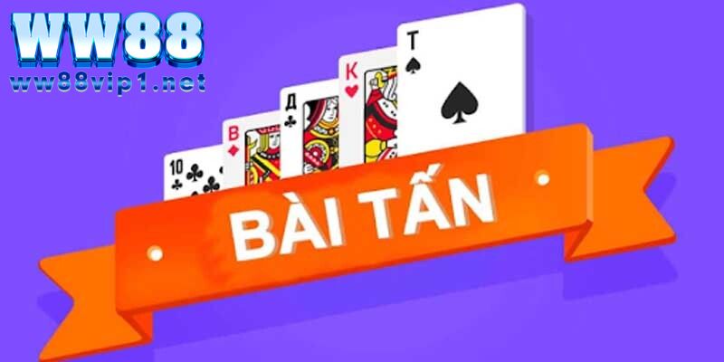 Bật Mí Bí Kíp Chơi Bài Tấn Từ Cao Thủ Tại WW88 2 Tổng quan thông tin về bài tấn là gì?