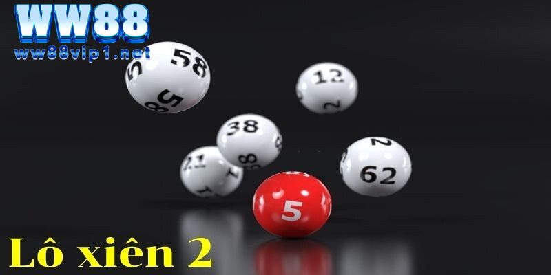 Phân Tích Tỷ Lệ Ăn Lô Xiên WW88 - Cách Đánh Dễ Trúng 4 Tuân thủ quy tắc tính xác suất lô xiên